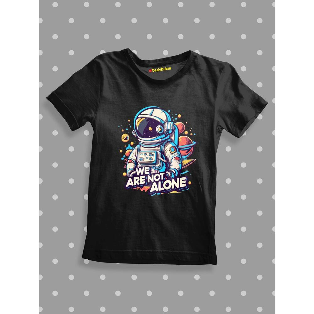 We Are Not Alone In Space Tshirt